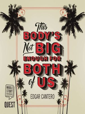 cover image of This Body's Not Big Enough For Both of Us